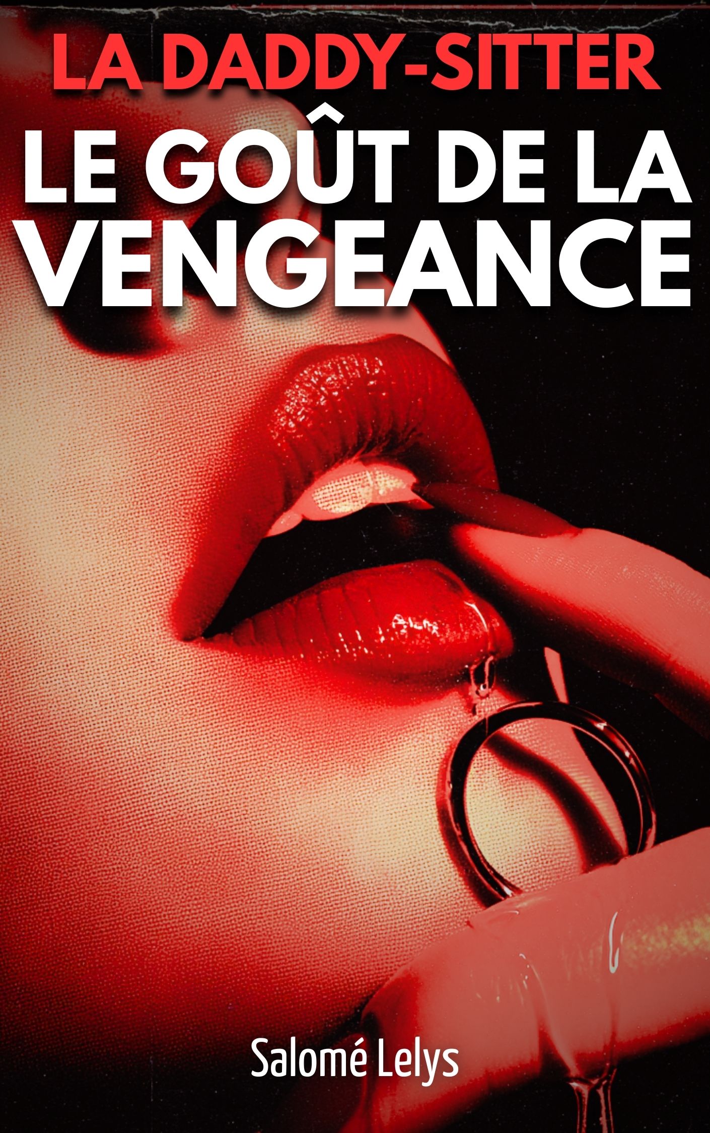 Le goût de la vengeance